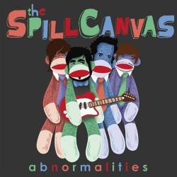 The Spill Canvas : Abnormalities
